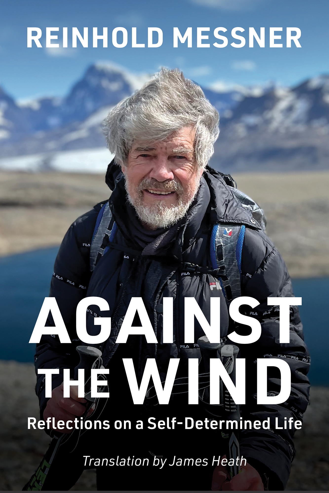 Against the Wind by Reinhold Messner