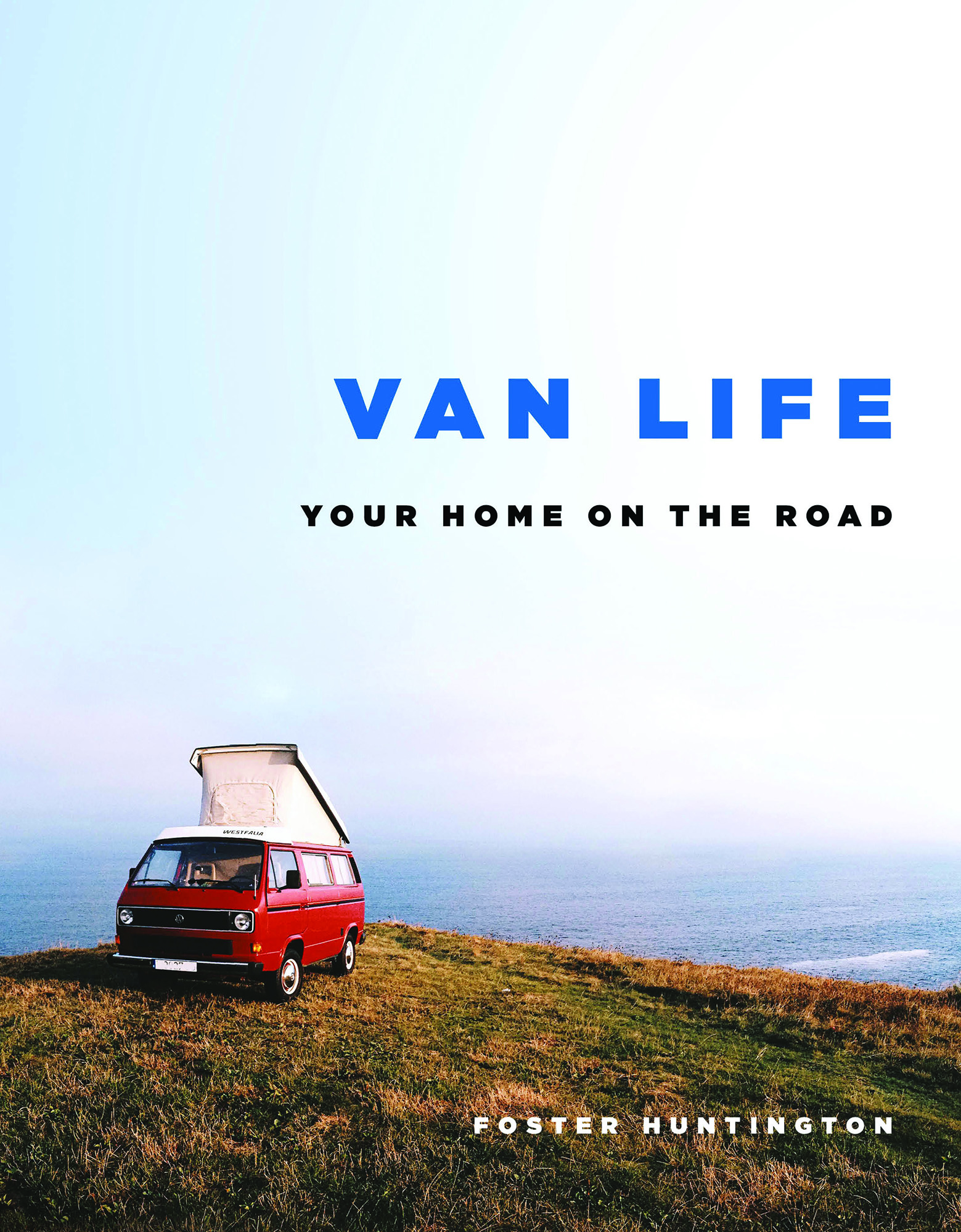 Van Life by Foster Huntington