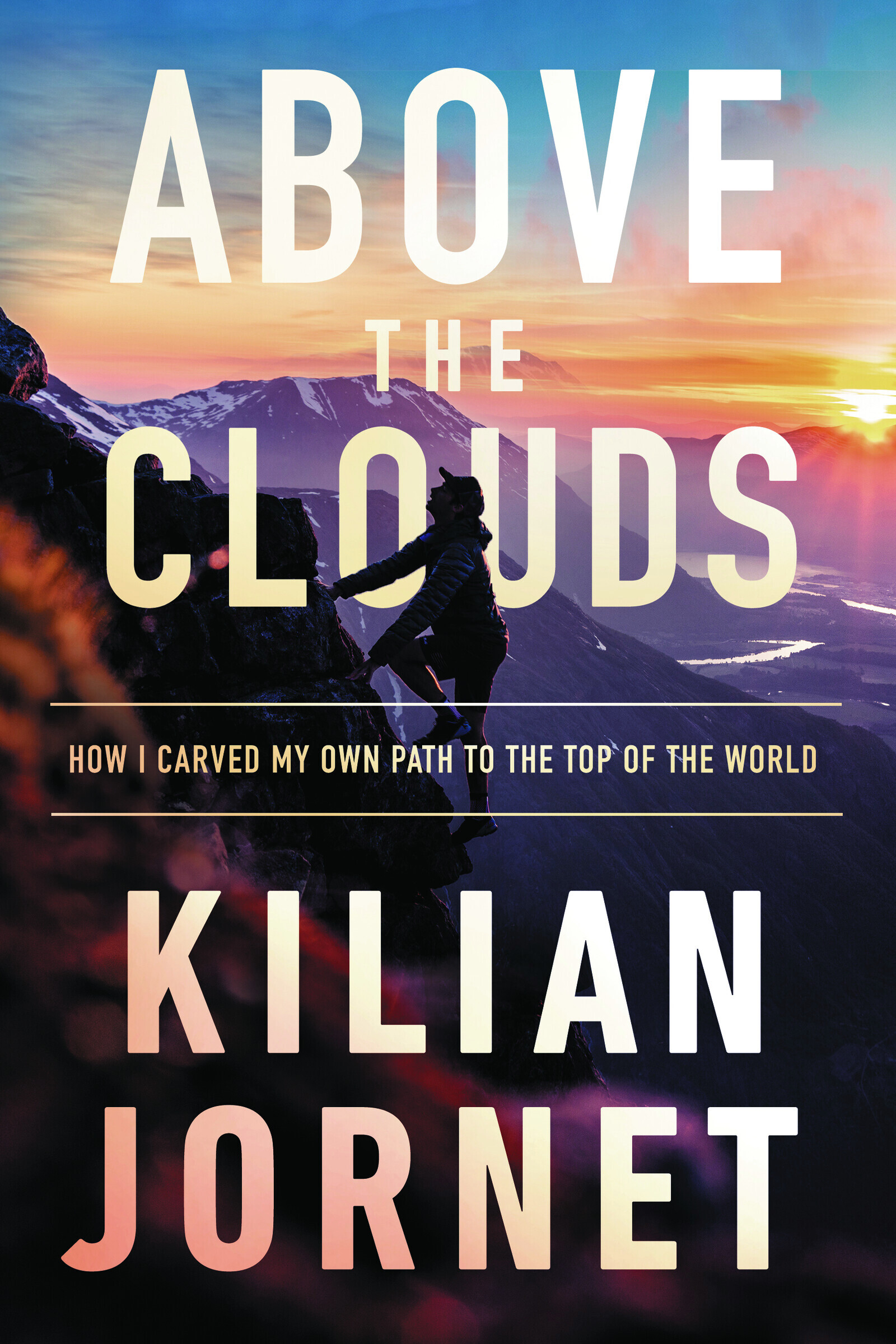 Above the Clouds by Kilian Jornet