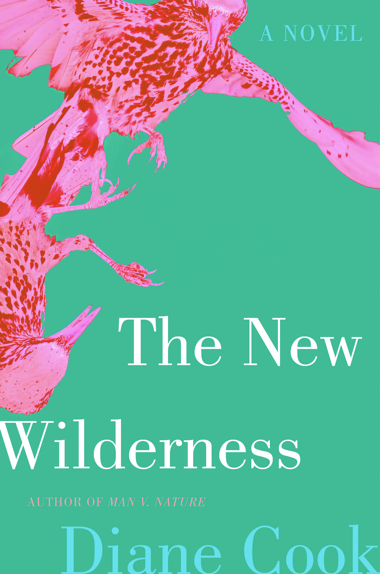The New Wilderness by Diane Cook