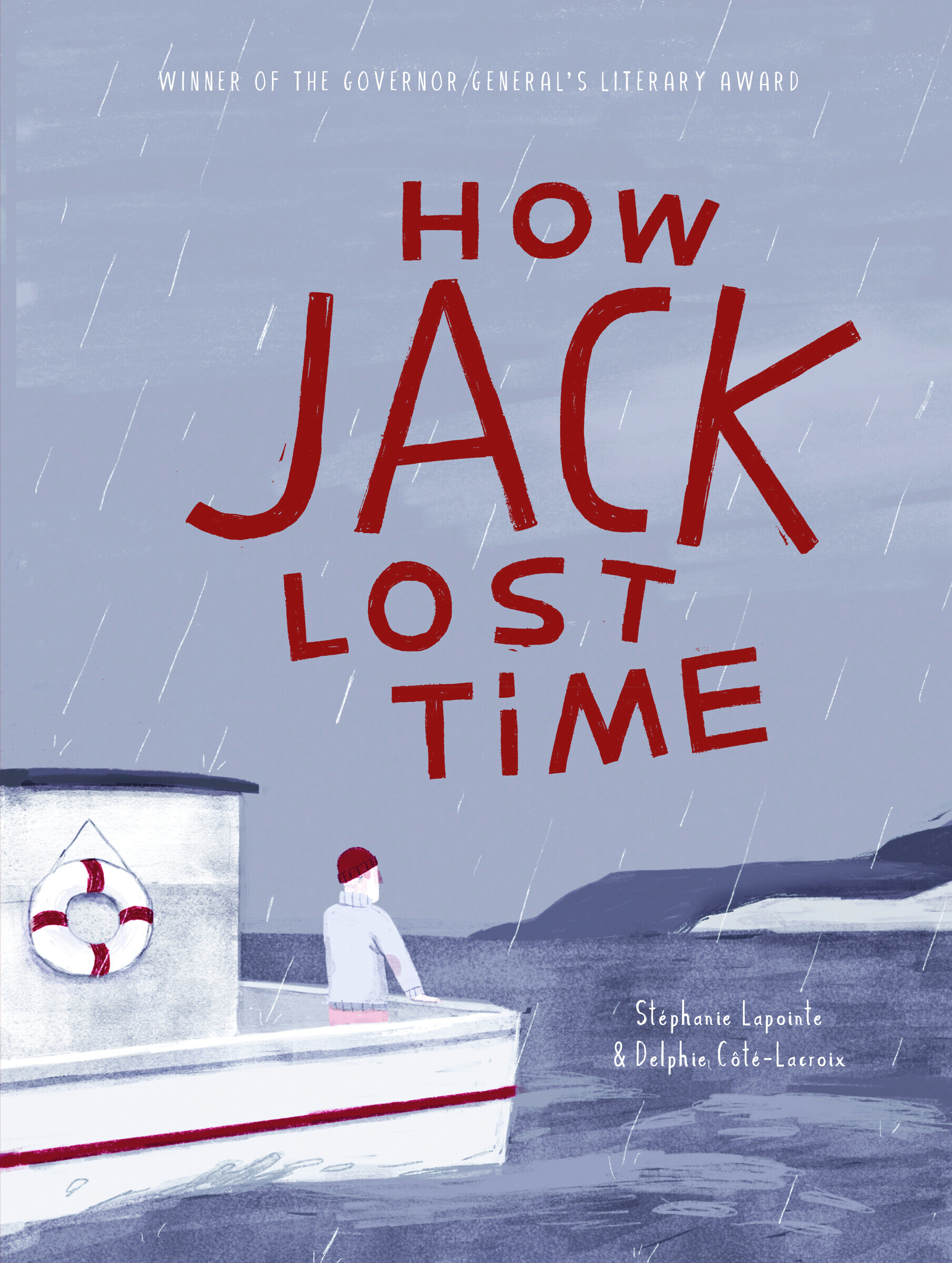 How Jack Lost Time by Stéphanie Lapointe