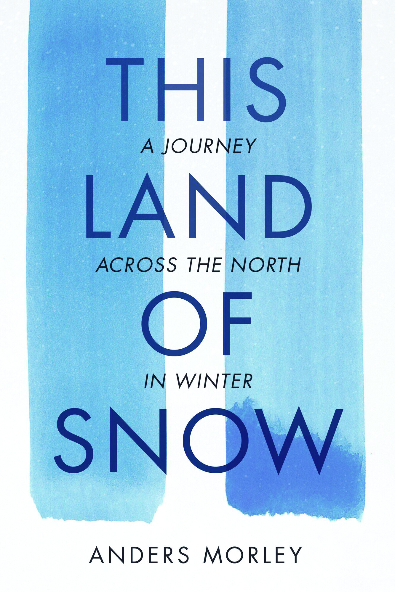 This Land of Snow by Anders Morley