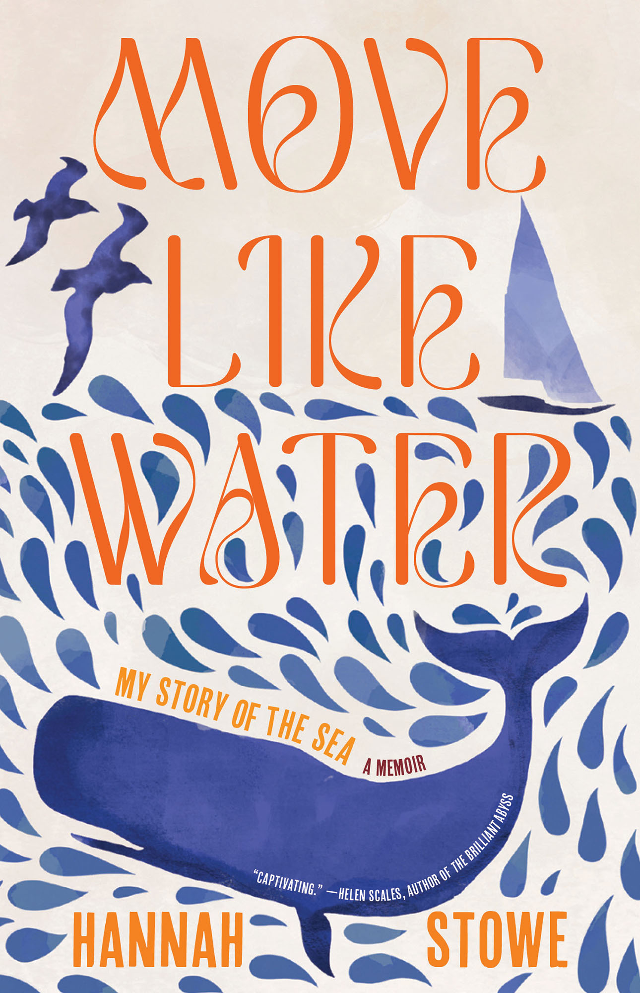 Move Like Water by Hannah Stowe
