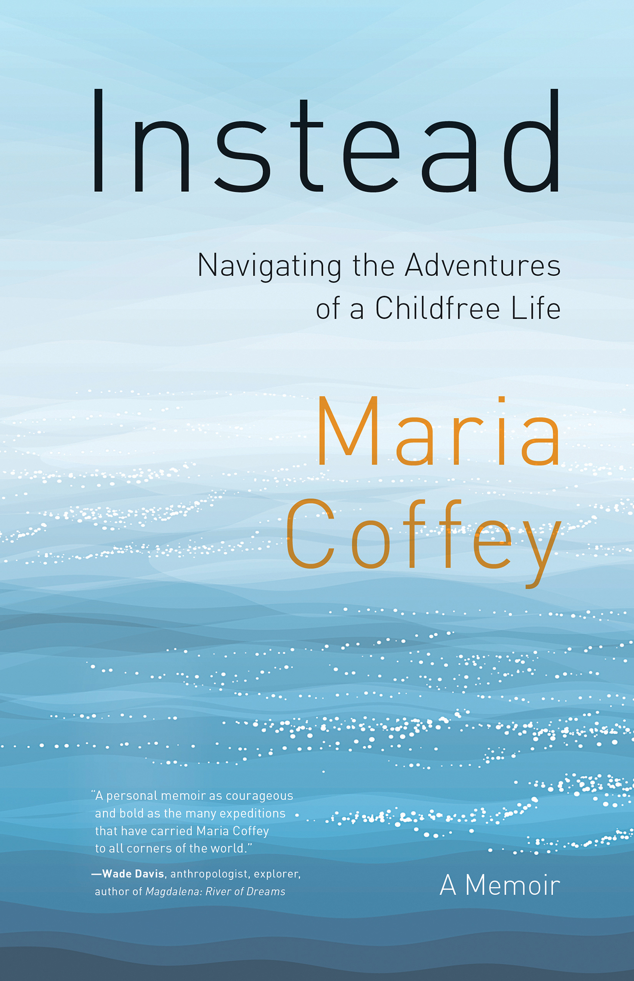 Instead by Maria Coffey