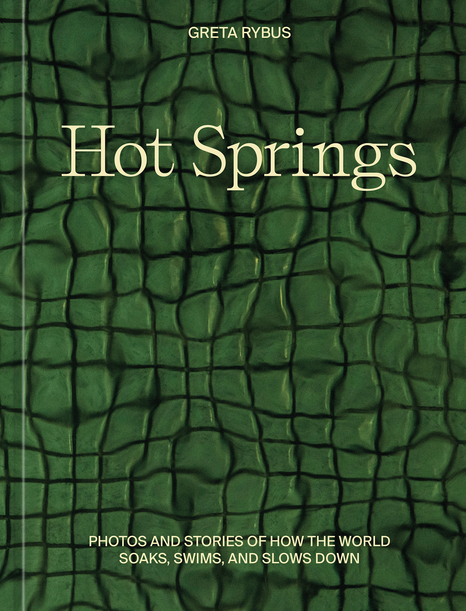 Hot Springs by Greta Rybus