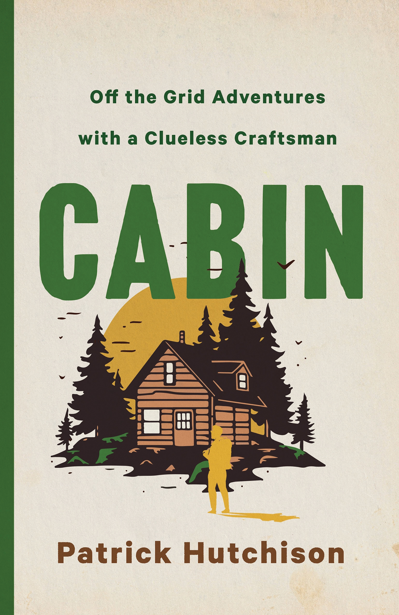 Cabin by Patrick Hutchison