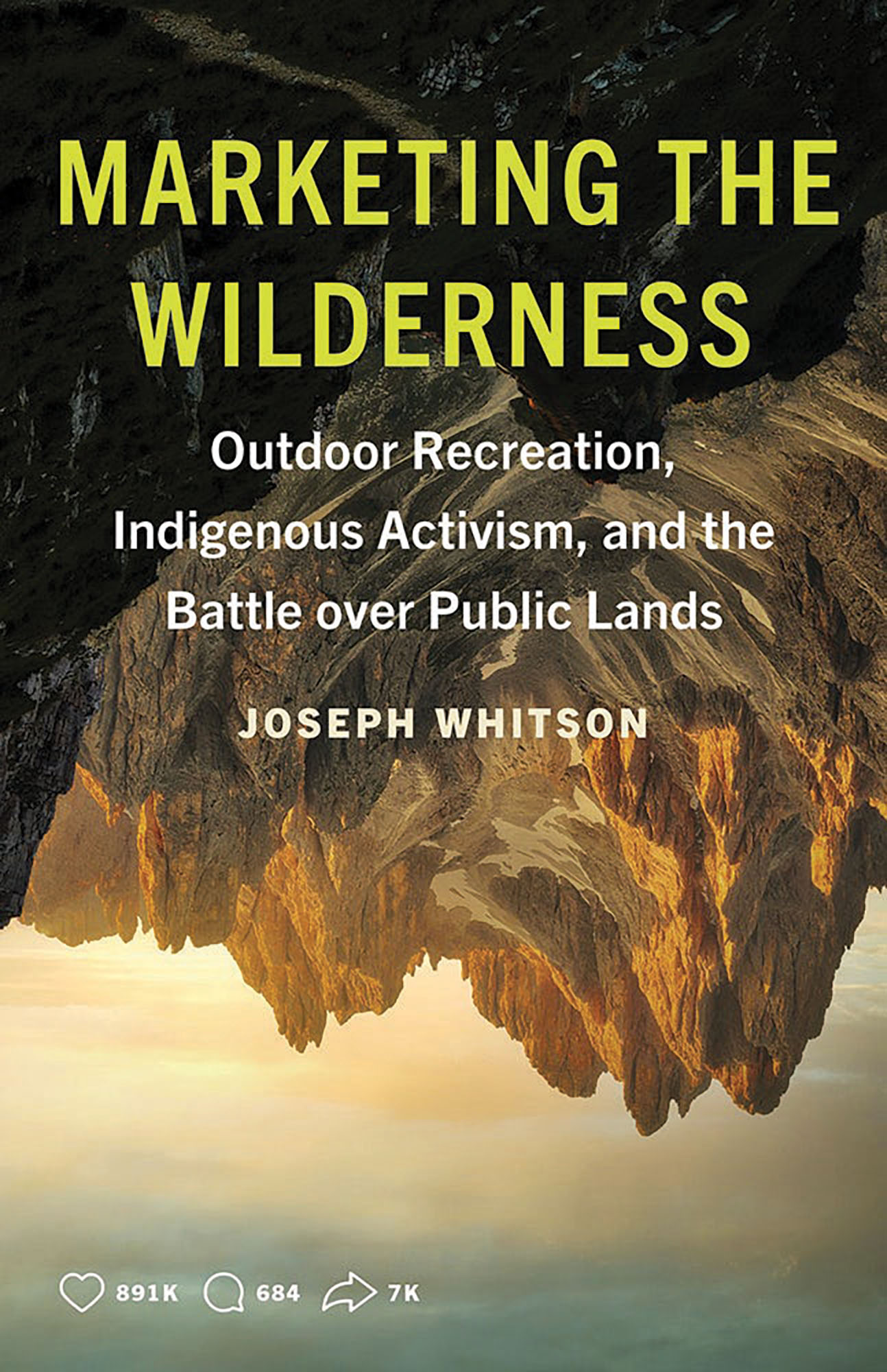 Marketing the Wilderness by Joseph Whitson