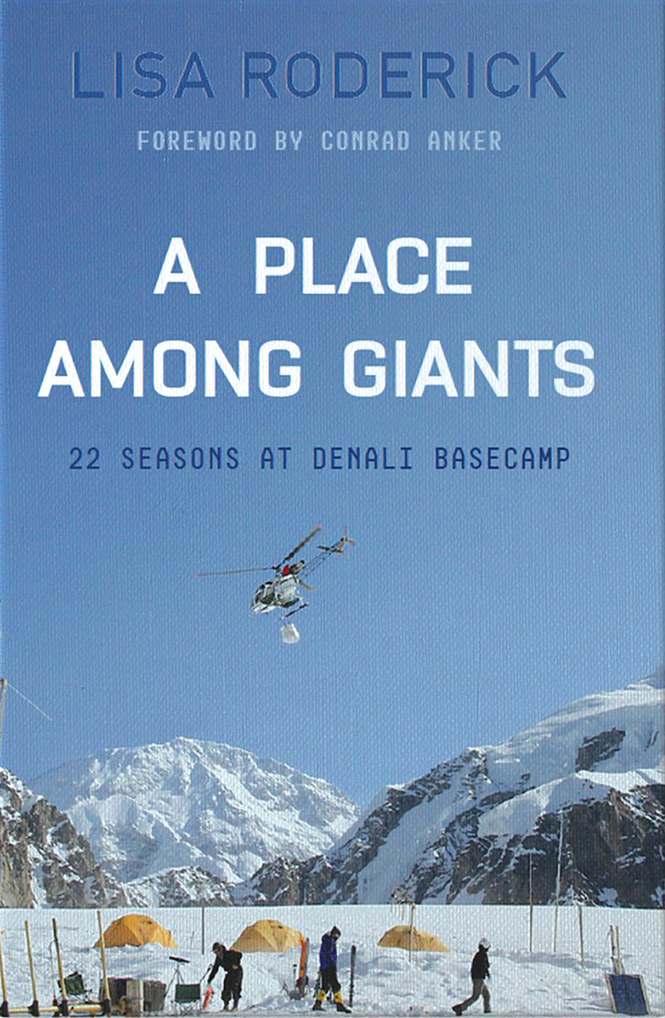 A Place Among Giants by Lisa Roderick