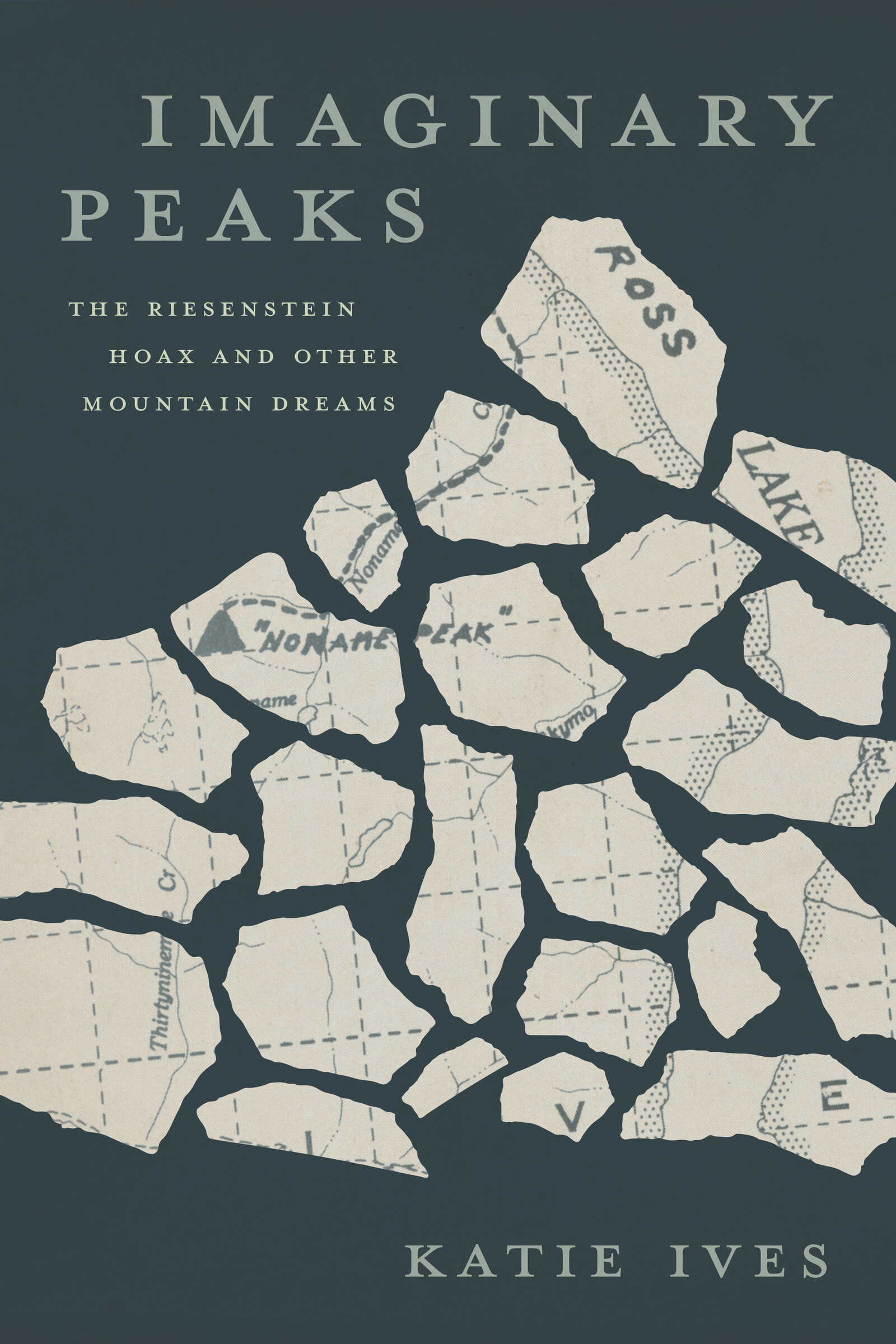 Imaginary Peaks by Katie Ives