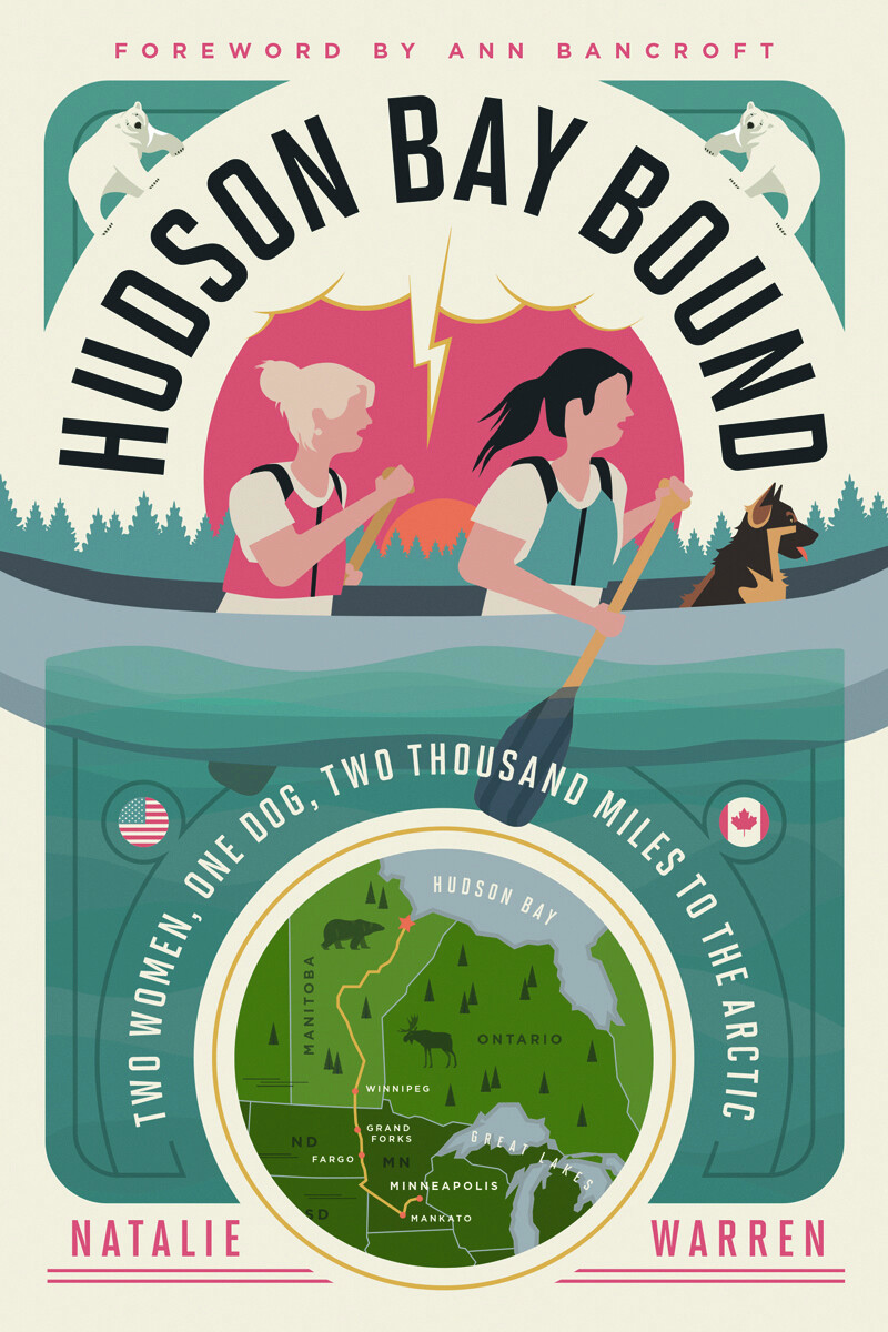 Hudson Bay Bound by Natalie Warren