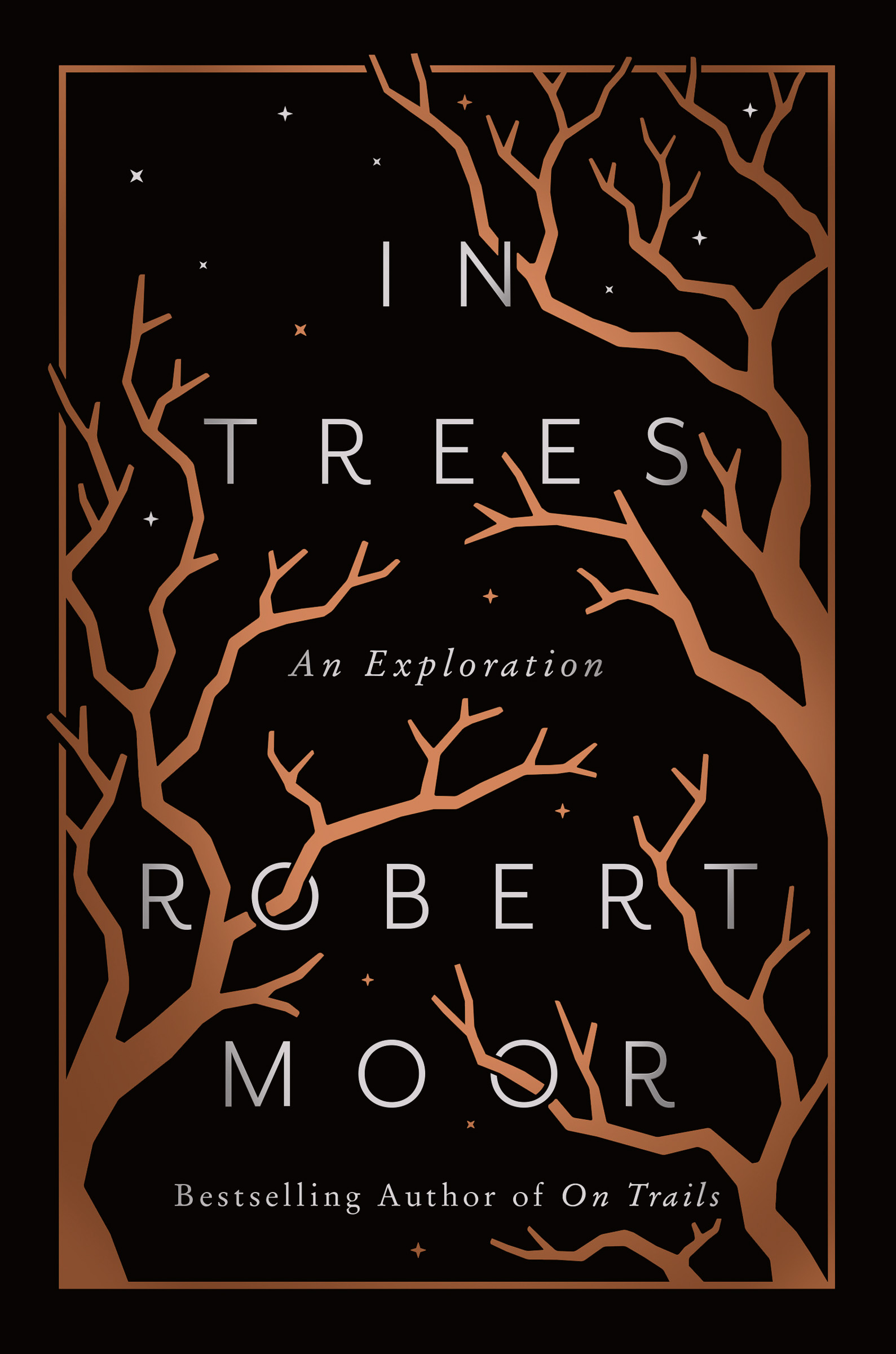 In Trees by Robert Moor